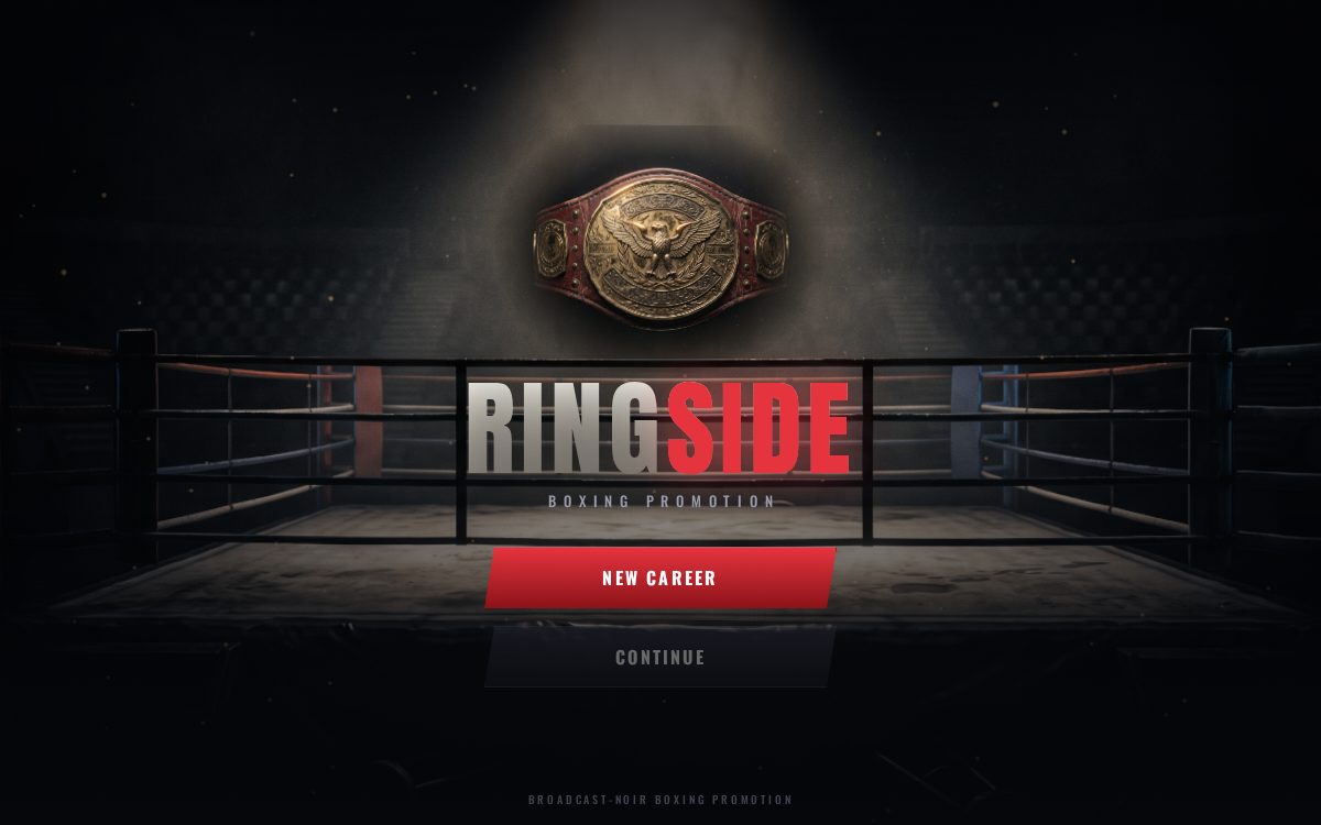 The Ringside title screen: a gold championship belt lit by a spotlight above a dark boxing ring, the RINGSIDE wordmark in silver and red, and a red New Career button.
